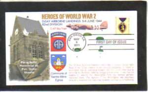   AIRBORNE D DAY WORLD WAR II 2011 PURPLE HEART FDC FIRST DAY COVER