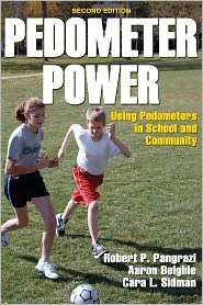 Pedometer Power Using Pedometers in School and Community   2E 