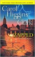 Zapped (Regan Reilly Series Carol Higgins Clark