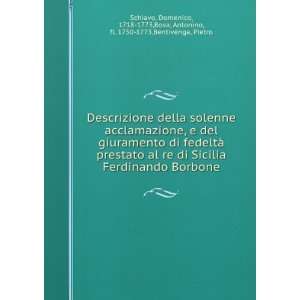    1773,Bova, Antonino, fl. 1750 1773,Bentivenga, Pietro Schiavo Books