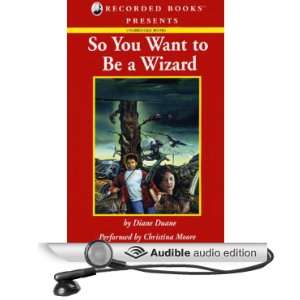  So You Want to Be a Wizard: Young Wizard Series, Book 1 