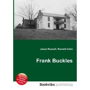  Frank Buckles Ronald Cohn Jesse Russell Books