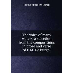  in prose and verse of E.M. De Burgh .: Emma Maria De Burgh: Books