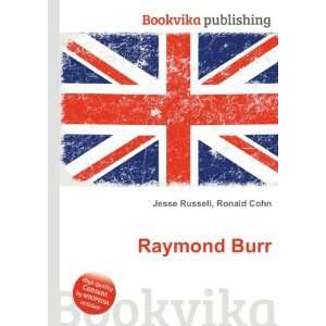  Raymond Burr Ronald Cohn Jesse Russell Books