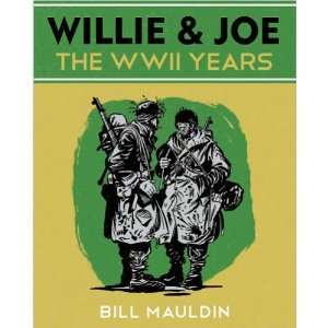  Willie & Joe The WW II Years (Paperback) Book Everything 
