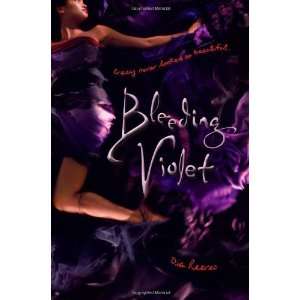 Bleeding Violet [Hardcover] Dia Reeves Books