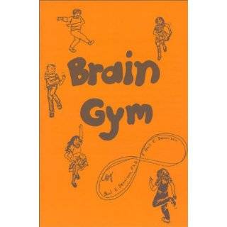 Brain Gym Simple Activities for Whole Brain Learning ~ Paul E 