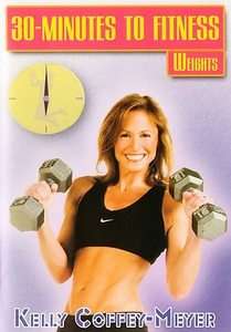 30 Minutes To Fitness Weights Workout With Kelly Coffey Meyer DVD 