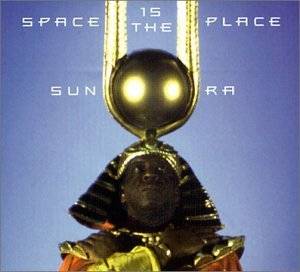 33 space is the place by sun ra listen to samples $ 19 36 used new 