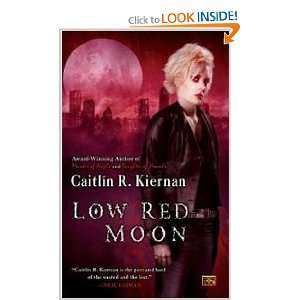  Low Red Moon (9780451461643) Caitlin R Kiernan Books