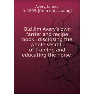   educating the horse James, b. 1809. [from old catalog] Avery Books
