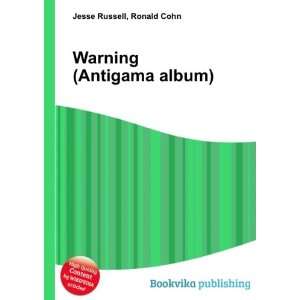  Warning (Antigama album) Ronald Cohn Jesse Russell Books
