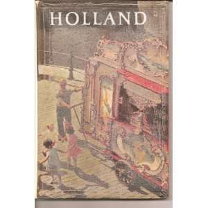  Holland in Photographs E. Elias, Ed Van Wijk Books