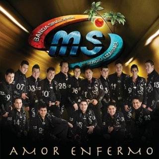 Amor Enfermo Audio CD ~ Banda Sinaloense Ms De Sergio Lizarraga