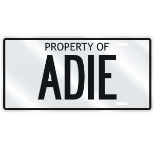  NEW  PROPERTY OF ADIE  LICENSE PLATE SIGN NAME: Home 