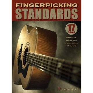 Fingerpicking Standards 17 Songs Arranged for Solo Guitar in Standard 
