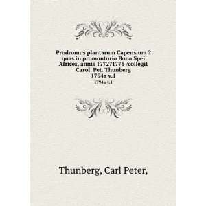   collegit Carol. Pet. Thunberg. 1794a v.1 Carl Peter, Thunberg Books