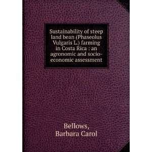   agronomic and socio economic assessment Barbara Carol Bellows Books