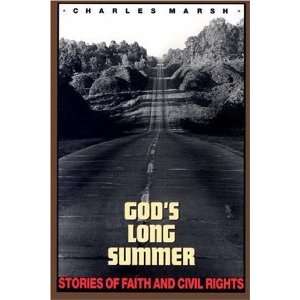  Gods Long Summer [Paperback] Charles Marsh Books
