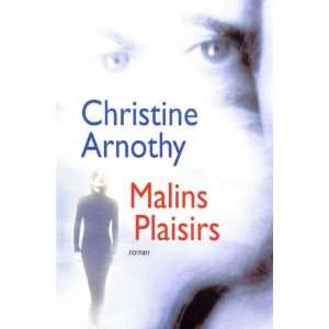  Malins plaisirs (9782702830734) Arnothy Christine Books