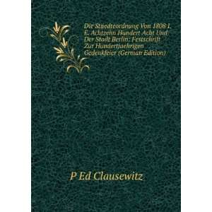   Gedenkfeier (German Edition) (9785875305047) P Ed Clausewitz Books