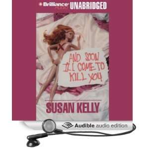  And Soon Ill Come to Kill You A Liz Connors Mystery 