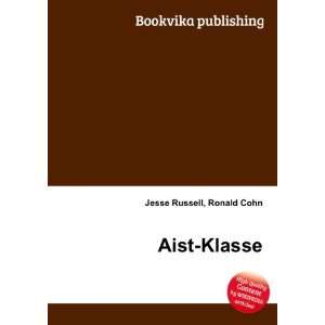  Aist Klasse: Ronald Cohn Jesse Russell: Books