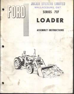 Ford Loader 727 Assembly Instructions & Operators Manual  
