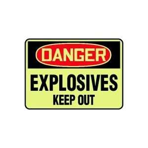  CHEMICAL HAZARDS EXPLOSIVES KEEP OUT 10 x 14 Lumi Glow 