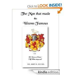 The Man Who Made The Weems famous John Weems, Ruth Ellen Weems 