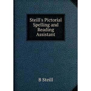    Steills Pictorial Spelling and Reading Assistant B Steill Books