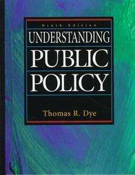   Policy by Thomas R. Dye 1998, Hardcover, Subsequent Edition  