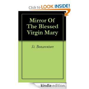 Mirror Of The Blessed Virgin Mary St. Bonaventure  Kindle 