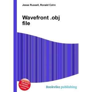  Wavefront .obj file: Ronald Cohn Jesse Russell: Books