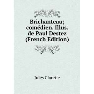   ©dien. Illus. de Paul Destez (French Edition) Jules Claretie Books