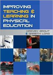 Improving Teaching and Learning in Physical Education, (0335234054 