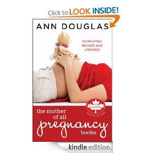 The Mother of All Pregnancy Books An All Canadian Guide to Conception 