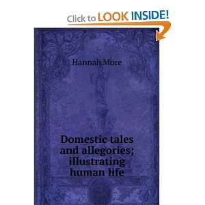  Domestic tales and allegories; illustrating human life 