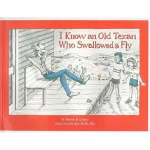   an Old Texan Who Swallowed a Fly [Paperback] Donna D. Cooner Books