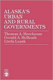 Alaskas Urban And Rural Governments, (0819137715), Thomas A 