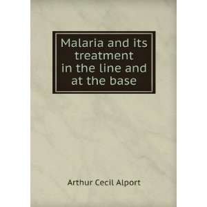   its treatment in the line and at the base Arthur Cecil Alport Books