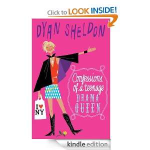   of a Teenage Drama Queen Dyan Sheldon  Kindle Store
