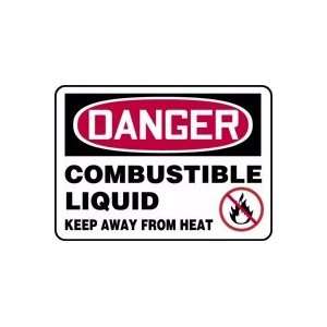 DANGER COMBUSTIBLE LIQUID KEEP AWAY FROM HEAT (W/GRAPHIC) Sign   10 x 