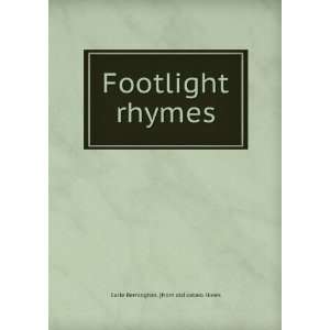  Footlight rhymes Earle Remington. [from old catalo Hines Books