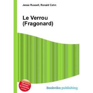 Le Verrou (Fragonard) Ronald Cohn Jesse Russell Books