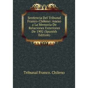 Sentencia Del Tribunal Franco Chileno Anexo a La Memoria 