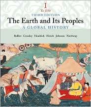The Earth and Its People A Global History, Volume I To 1550 