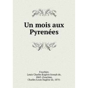   de, 1869 ,Fouchier, Charles Louis EugÃ¨ne de, 1870  Fouchier Books
