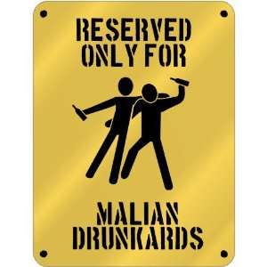  New  Reserved Only For Malian Drunkards  Mali Parking 