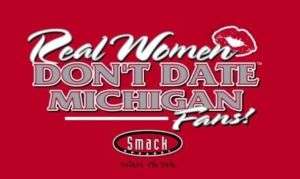 OHIO STATE Real Women Dont Date Michigan t shirt  